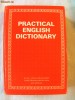 &quot;PRACTICAL ENGLISH DICTIONARY. Ideal for home and school use&quot;, 1990