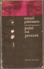 (C867) PATUL LUI PROCUST DE CAMIL PETRESCU, EDITURA MINERVA, BUCURESTI, 1976