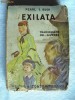 Exilata, Pearl S. Buck, 1943, Editura Contemporana, Jul. Giurgea, Roman, Carte Veche,Bibliofilie, Editie numerotata