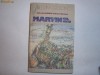 William Golding - Martin cel avid ( col. Globus) R4, 1980