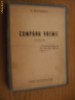 CUMPANA VREMII - A. Mandru -&nbsp; Editura Casa Scoalelor,&nbsp;editia I, 1943, 672 p., Alta editura