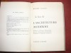 Le livre de L&#039;arhitecture moderne - Michel Ragon, Alta editura