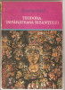 (C1043) TEODORA, IMPARATEASA BIZANTULUI DE CHARLES DIEHL, EDITURA EMINESCU, BUCURESTI, 1972, IN ROMANESTE DE TEODORA POPA-MAZILU