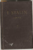 (C1052) OPERE DE I. STALIN, EDITURA PENTRU LITERATURA POLITICA, 1953, VOLUMUL 2 (1907-1913), Alta editura