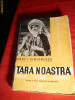 Prof.I.Simionescu - Tara Noastra - Ed. IIIa -1940
