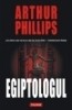 Arthur Phillips - Egiptologul, Polirom