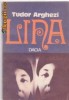 Tudor Arghezi - Lina, Roman, Editura Dacia 1987, 570 pagini, Stare Buna
