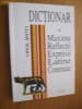 DICTIONAR DE MAXIME, REFLECTII, EXPRESII LATINE - Virgil Matei -1998 , 380 p.