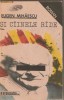 (C1259) SI CIINELE RIDE DE EUGEN MIHAESCU, EDITURA EMINESCU, BUCURESTI, 1990
