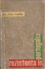 (C1281) REZISTENTA IN PORTUGALIA DE JOSE DIAS COELHO, EDITURA POLITICA, BUCURESTI, 1964