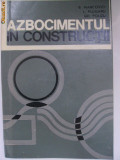 B. Markovici, s.a. - Azbocimentul in constructii, 1969, Tehnica