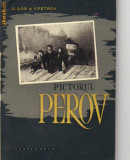 g Gor , V Petrov - Pictorul Perov