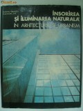Dumitru Vernescu, Alexandru Ene - Insorirea si iluminarea naturala in arhitectura si urbanism (1977)