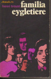 Henri Troyat - Familia Eygletiere, 1978