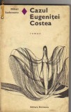 Mihail Sadoveanu - Cazul Eugenitei costea, 1970