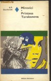 G P Danilevski - Mirovici * Printesa Tarakanova, 1974