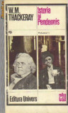 W M Thackeray - Istoria lui Pendennis, 1980