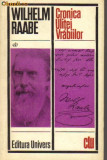 Wilhelm Raabe - Cronica Ulitei vrabiilor, 1973