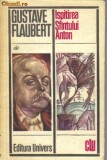 Gustave Flaubert - Ispitirea Sfantului Anton, 1977