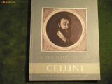 CELLINI - COLECTIA MAESTRII ARTEI UNIVERSALE