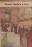 Ziarul Universul : Alegerea Papei Pius XI ( gravura color ) - 1922