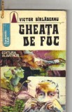 Victor Birladeanu - Gheata de foc ( sf )