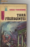 Radu Theodor - Tara fagaduintei ( sf )