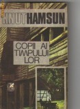 Knut Hamsun - Copii ai timpului lor