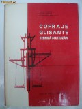 Tudor Dinescu, s.a. - Cofraje glisante, tehnica si utilizari, 1970