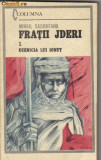 Mihail sadoveanu - Fratii Jderi, 1988