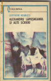 Costache Negruzzi - Alexandru Lapusneanu si alte scrieri