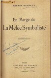 Ernest Raynaud - En marge de la melee symboliste