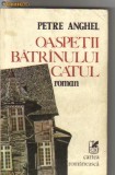 Petre Anghel - Oaspetii batranului Catul, 1984