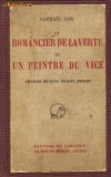 Raphael Cor - Un romancier de la vertu et un peintre du vice