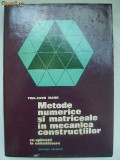 Ping Chun Wang - Metode numerice si matriceale in mecanica constructiilor, 1970, Tehnica