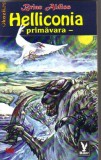 Brian Aldiss - Helliconia - primavara ( sf )