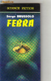 Serge Brussolo - Febra ( sf )