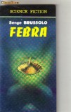 Serge Brussolo - Febra ( sf )