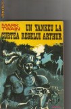 Mark Twain - Un yankeu la curtea regelui Arthur, 1975