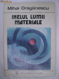 Mihai Draganescu - Inelul lumii materiale