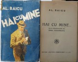 Cumpara ieftin Al. Raicu , Hai cu mine , roman prefatat de Ionel Teodoreanu , 1943