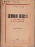 M.Wettlin / Drumuri rusesti : trei ani de razboi in Rusia (1946