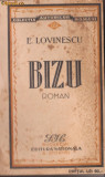 E.Lovinescu / BIZU (roman,editie interbelica)