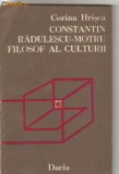 Corina Hrisca - Constantin Radulescu-Motru filosof al culturii