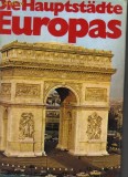 Roland Goock - Capitalele Europei ( in limba germana )