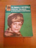 702 Blanurile naturale