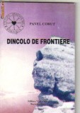 Pavel Corut - Dincolo de frontiere