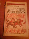 1182 Maurice Druon-Regii blestemati-Cand un rege pierde Franta, 1986