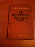 1222 C.Maximilian-Un genetician priveste lumea