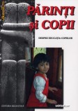 Parinti si copii.Despre educatia copiilor